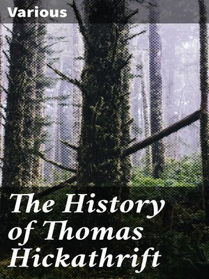 cover image of The History of Thomas Hickathrift